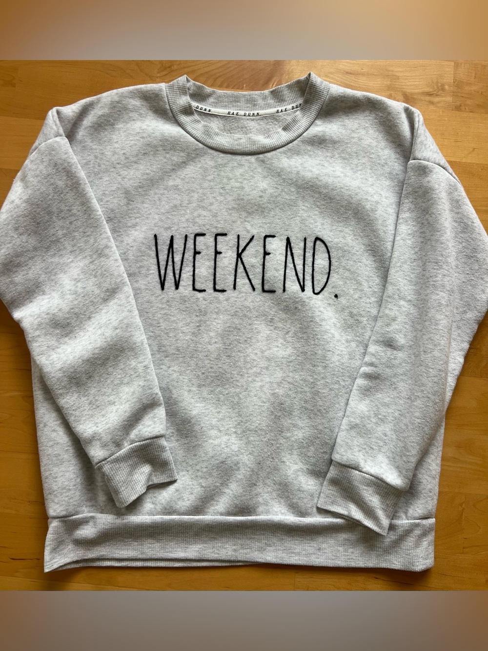 Rae Dunn Light Gray "WEEKEND." Crewneck Sweatshirt